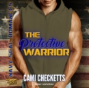 The Protective Warrior - eAudiobook