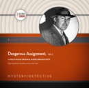 Dangerous Assignment, Vol. 2 - eAudiobook