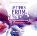 Letters from a Better Me - eAudiobook