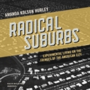 Radical Suburbs - eAudiobook