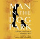 The Man in the Dog Park - eAudiobook