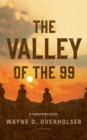 The Valley of the 99 - eBook