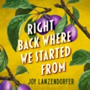 Right Back Where We Started From - eAudiobook