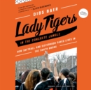 Lady Tigers in the Concrete Jungle - eAudiobook