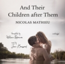 And Their Children after Them - eAudiobook