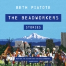 The Beadworkers - eAudiobook