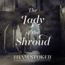 The Lady of the Shroud - eAudiobook