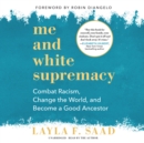 Me and White Supremacy - eAudiobook
