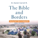 The Bible and Borders - eAudiobook