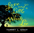 Love and a Little White Lie - eAudiobook