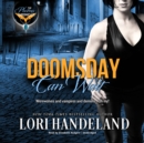 Doomsday Can Wait - eAudiobook