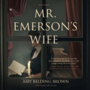 Mr. Emerson's Wife - eAudiobook