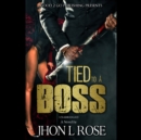 Tied to a Boss - eAudiobook