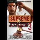 Supreme &amp; Justice 3 - eAudiobook