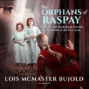 The Orphans of Raspay - eAudiobook