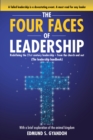 The Four Faces of Leadership : Redefining the Twenty-First Century Leadership from the Church and Out (The Leadership Handbook) With a brief exploration of the animal kingdom - eBook