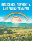 Innocence, Adversity, and Enlightenment - eBook