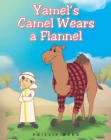 Yamel's Camel Wears A Flannel - eBook