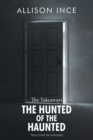 The Hunted of the Haunted - eBook