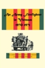 An Army Firefighter in Vietnam 1970-1971 - eBook