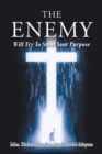 The Enemy Will Try to Steal Your Purpose - eBook
