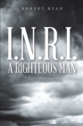 I.N.R.I. - A Righteous Man - eBook