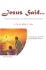 Jesus Said... : A Discussion of the Sayings of Jesus as Recorded in the Gospel of Mark - eBook