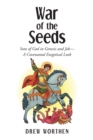 War of the Seeds : Sons of God in Genesis and JobaEUR"A Covenantal Exegetical Look - eBook