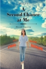 A Second Chance at Me : Blessed Forgiving - eBook