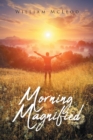 Morning Magnified - eBook