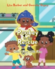 Poobey to the Rescue : Don't Play with Fire - eBook