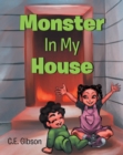 Monster In My House - eBook