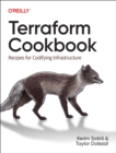 Terraform Cookbook : Recipes for Codifying Infrastructure - Book