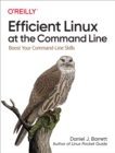 Efficient Linux at the Command Line - eBook