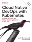 Cloud Native DevOps with Kubernetes - eBook
