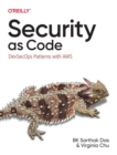 Security as Code : DevSecOps Patterns with AWS - Book