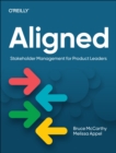 Aligned : Stakeholder Management for Product Leaders - Book