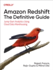 Amazon Redshift: The Definitive Guide - eBook