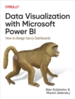 Data Visualization with Microsoft Power BI : How to Design Savvy Dashboards - eBook