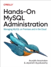 Hands-On MySQL Administration - eBook