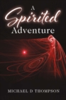 A Spirited Adventure - eBook