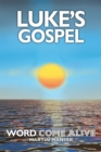 Luke's Gospel : Word Come Alive - eBook