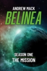 Belinea : Season One - The Mission - eBook