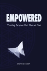 Empowered : Thriving Beyond The Status Quo - eBook