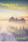 A Little Boy in Utopia, Georgia : A collection of true childhood stories from the south in the 60s. - eBook