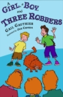 Girl, A Boy, and Three Robbers - eBook