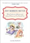 Why Manners Matter - eBook