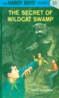 Hardy Boys 31: The Secret of Wildcat Swamp - eBook
