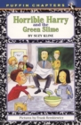 Horrible Harry and the Green Slime - eBook