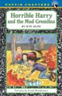 Horrible Harry and the Mud Gremlins - eBook